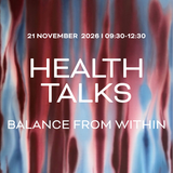 HEALTH TALKS - BALANCE FROM WITHIN