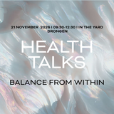 HEALTH TALKS - BALANCE FROM WITHIN